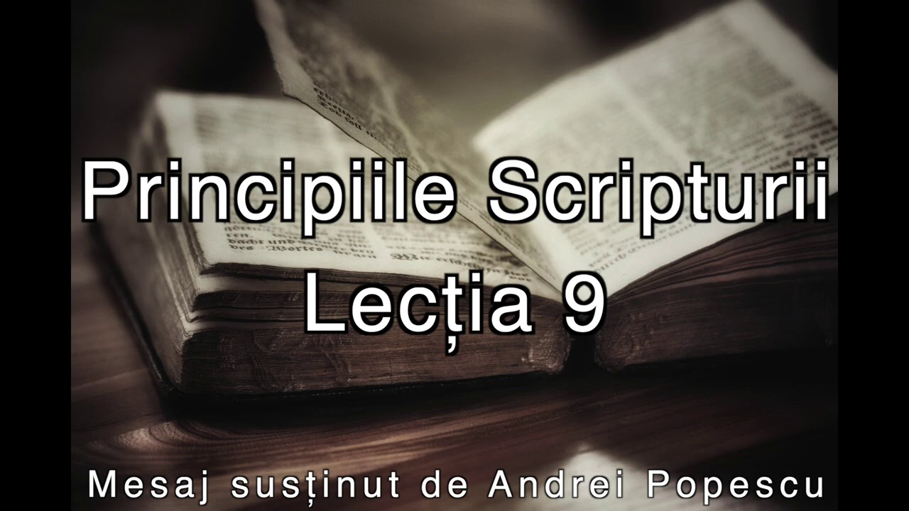 Principiile Scripturii - Lectia 9 - Puterea de influienta