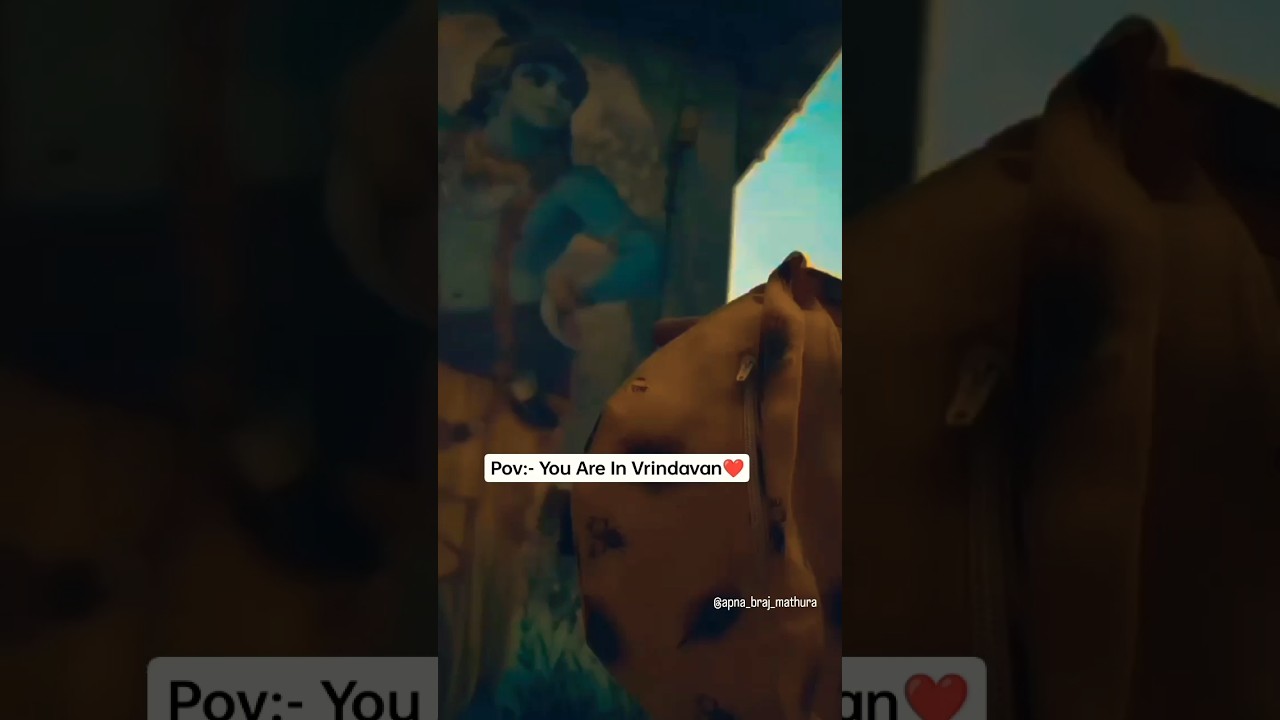 Vrindavan: श्री धाम वृंदावन दर्शन 🌸| waves of vrindavan| mathura vrindavan status #vrindavan #radhey