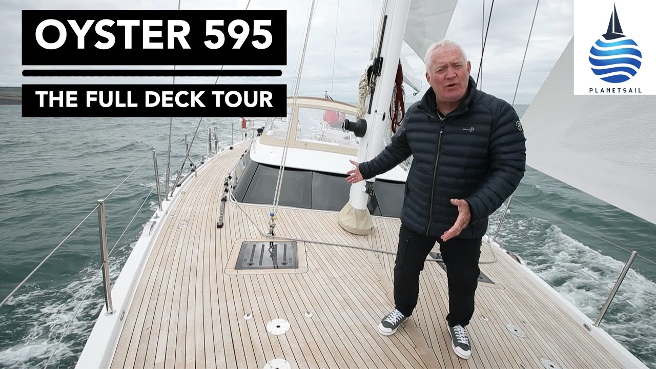 Oyster 595 — Экскурсия по всей палубе