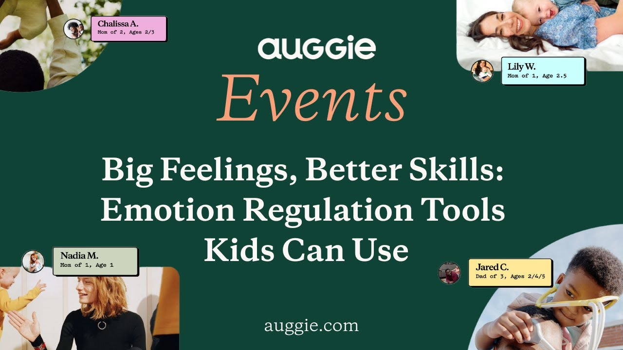 Big Feelings, Better Skills: Emotion Regulation for Kids  | Auggie Virtual Event | (01.22.26)