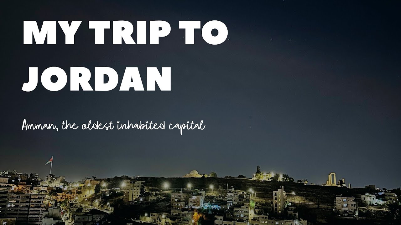 رحلة إلى الأردن