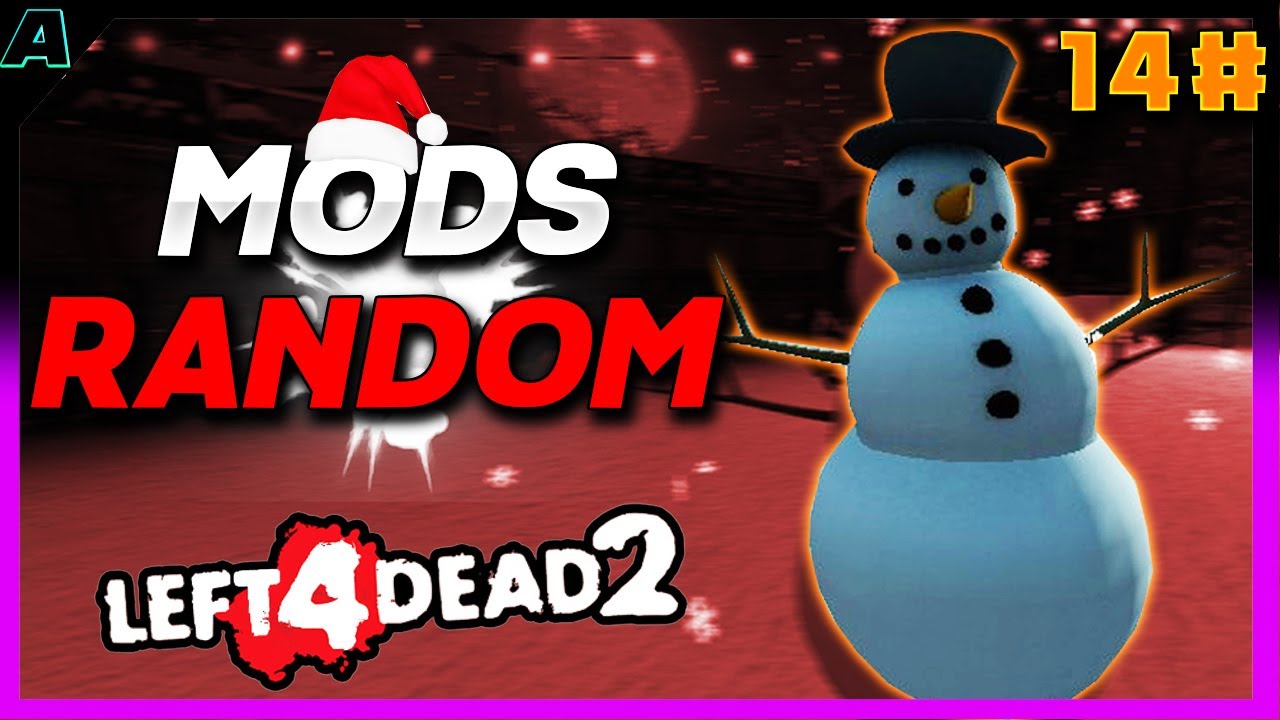 Los MEJORES MODS Para Left 4 Dead 2 (Mods bien navideños🎅) ¡MAS DE 50 MODS!! especial de navidad
