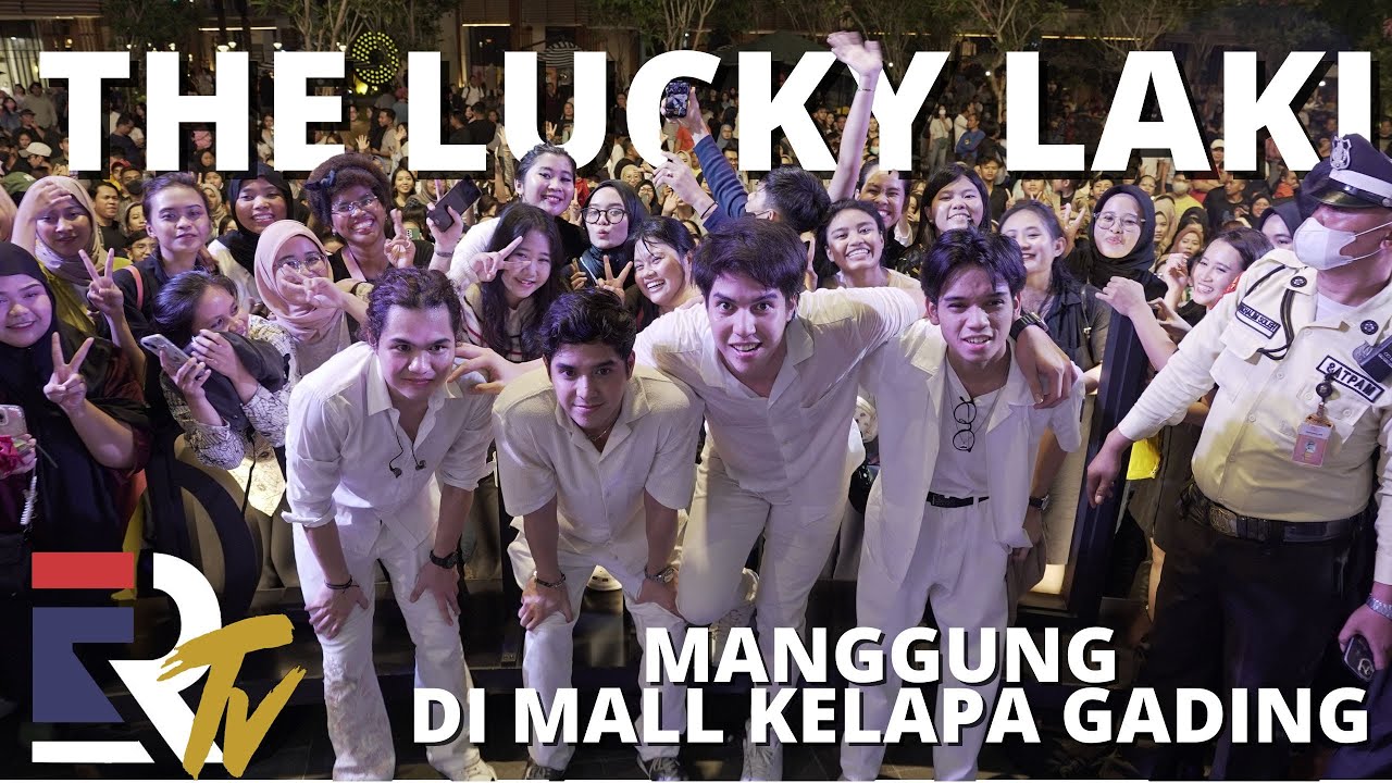 PECAH! AKSI PANGGUNG THE LUCKY LAKI DI LA PIAZZA KELAPA GADING BIKIN SEMUA HAPPY|  EL RUMI TV