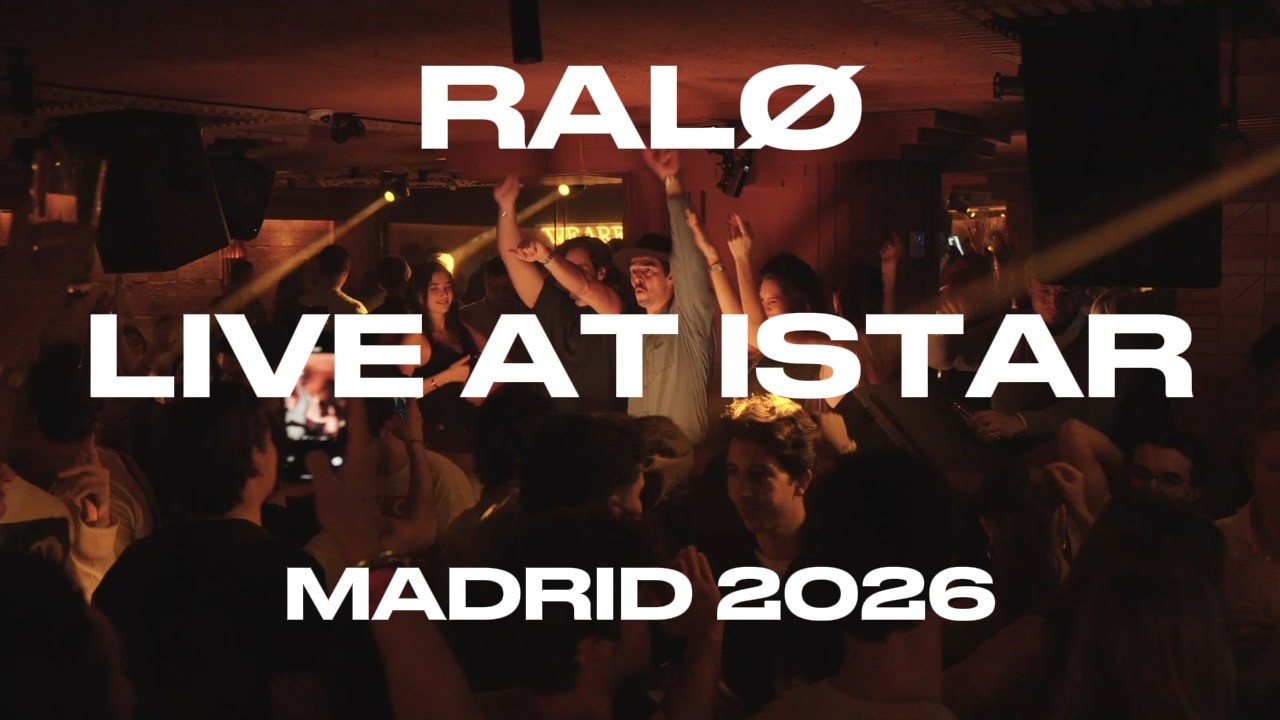 RAL&Oslash; | LIVE AT ISTAR | MADRID 2026