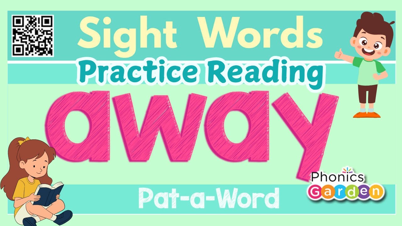AWAY | Sight Word | Sing and Chant | Pat-a-Word | Practice Reading