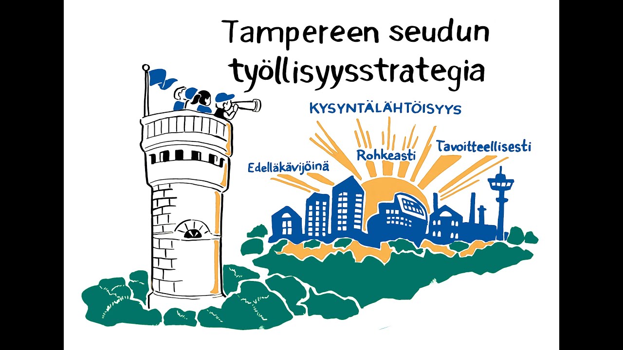 Tampereen seutu rakentaa tulevaisuuden työllisyyttä ja kasvua – yhdessä!