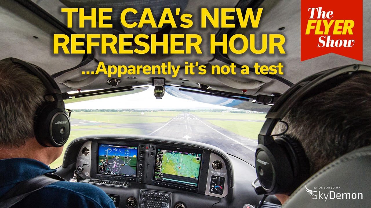 CAA Revises The Instructor Hour - The FLYER Show - 17 September 2026
