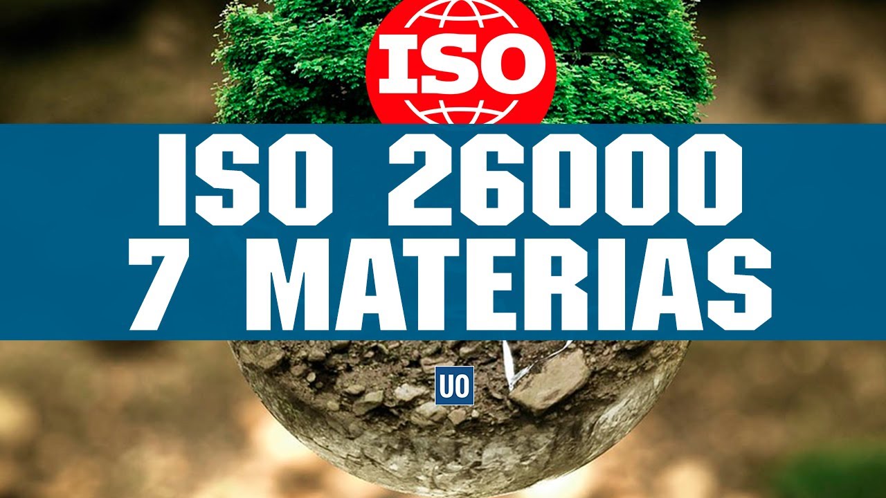 ISO 26000 7 MATERIAS FUNDAMENTALES