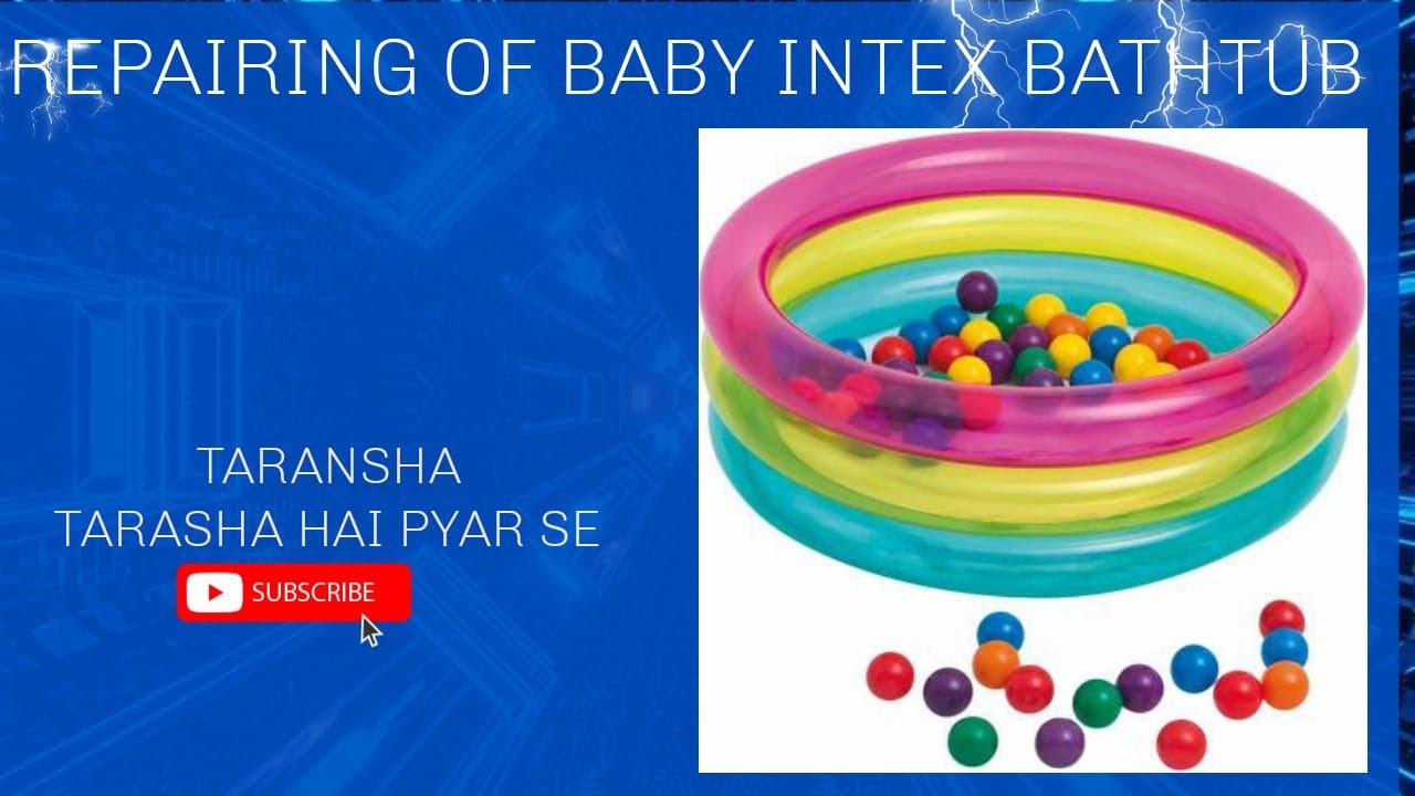 Reparing of Intex Bath Tub (Intex ka bath tub mein puncture kaise lagaye janiye hamare sath)
