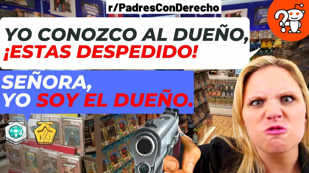 MADRE CON DERECHO ME DESPIDE DE MI NEGOCIO 🤔🥴 - Madre con derecho Reddit