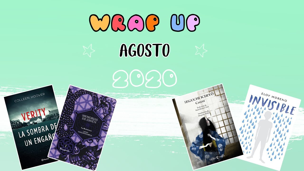 WRAP UP 📚 Agosto (2020) || Recomendaciones