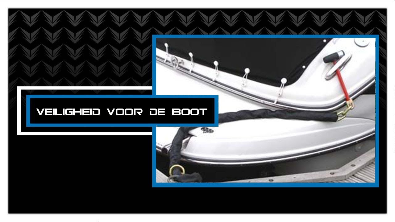 Sloep en tender videoblog #301 Veiligheid voor de boot