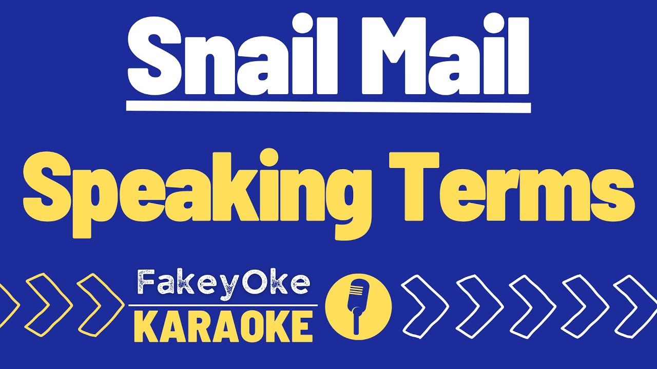 Snail Mail - Speaking Terms [Karaoke]