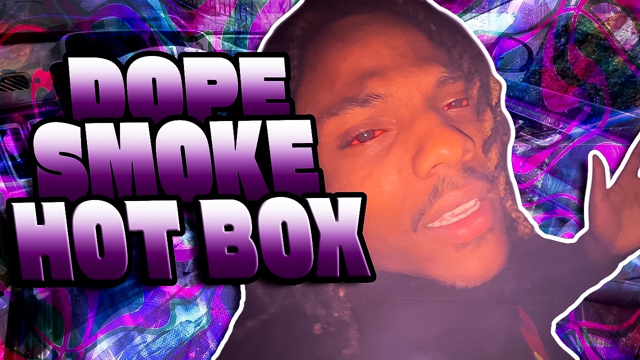 DEEP SMOKE HOT BOX!
