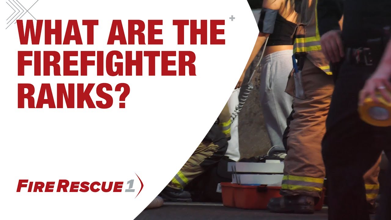 What are the firefighter ranks