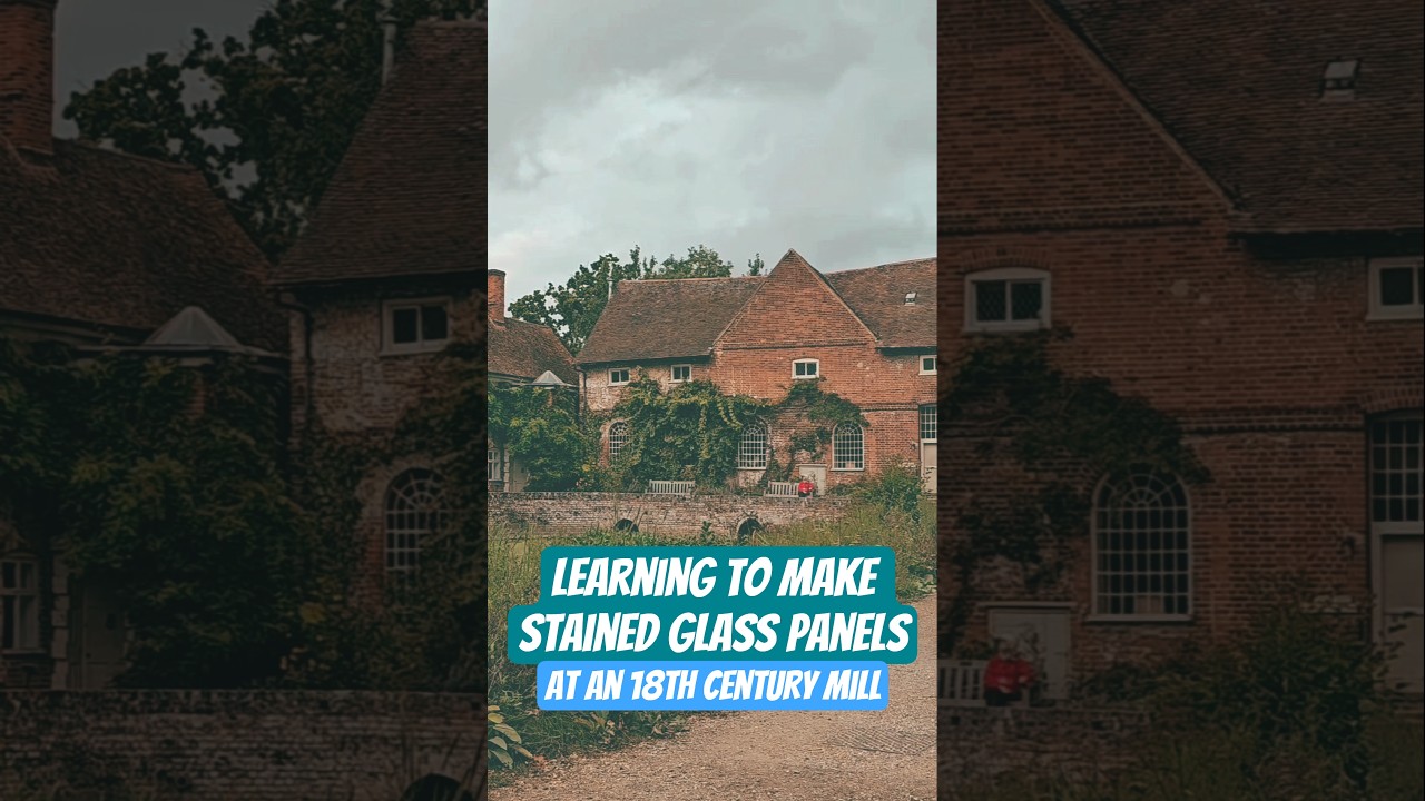 Learning to make Stained Glass Windows in a 18th Century Mill #handmaking