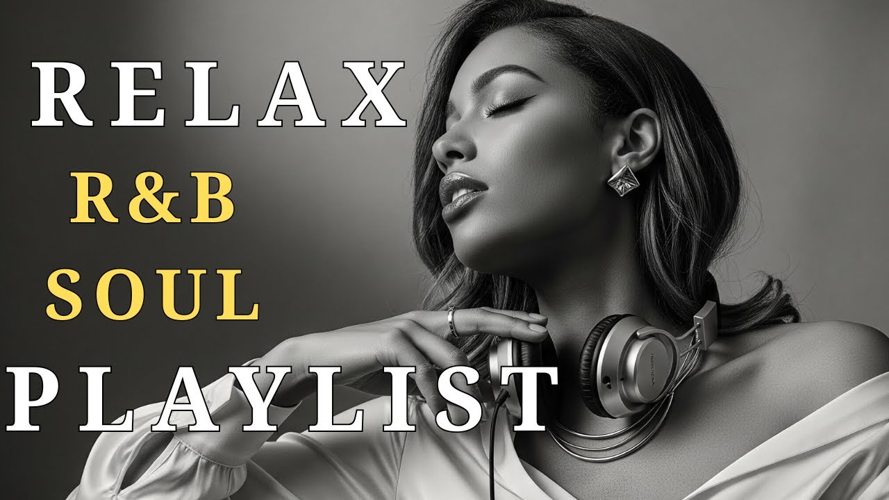 Smooth R&B Soul Romance 💕 Deep Love Songs & Chill Night Mood