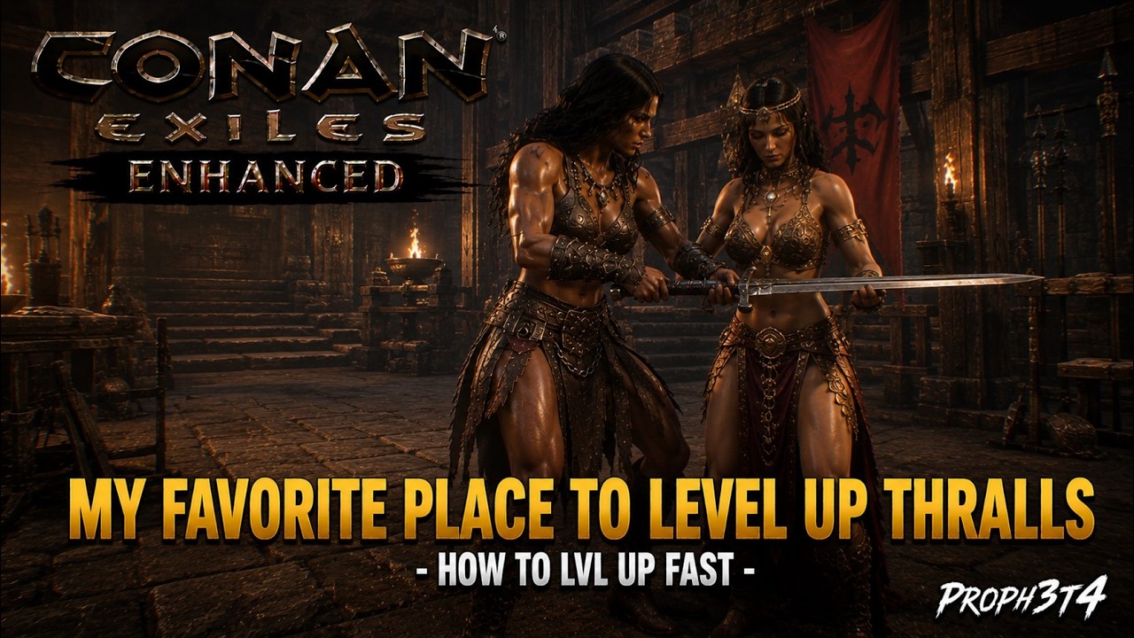 Conan  Exiles Enhanced - My Favorite Place to Level up Thralls