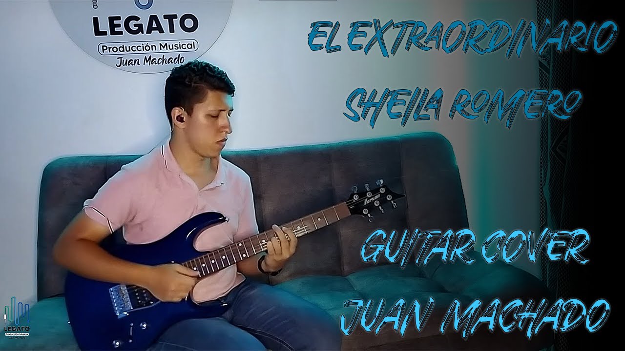 El Extraordinario - Sheila Romero | Cover - Juan Machado | 