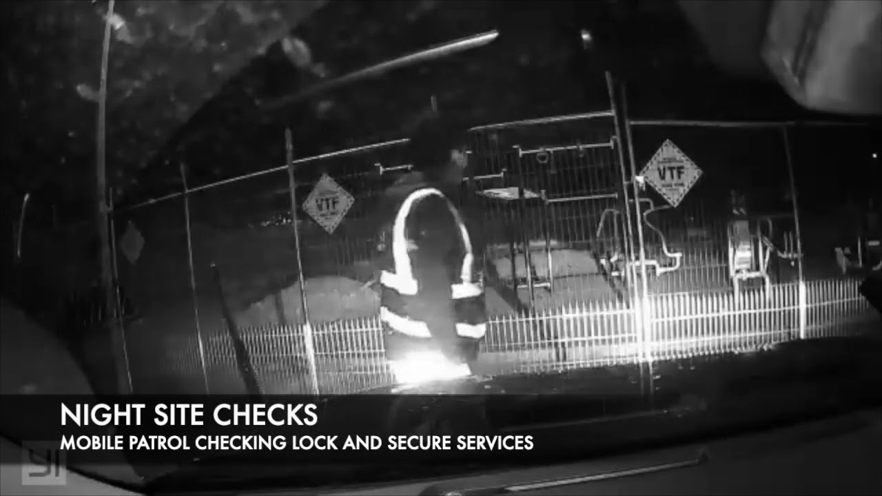 Sydney Night Patrol Site Checks,  Mobile Security , Dash Cameras