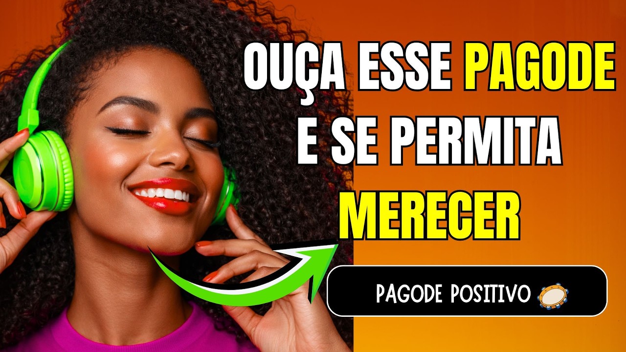 O PAGODE QUE TE LEMBRA QUE MERECER TAMBÉM É ESCOLHAa a