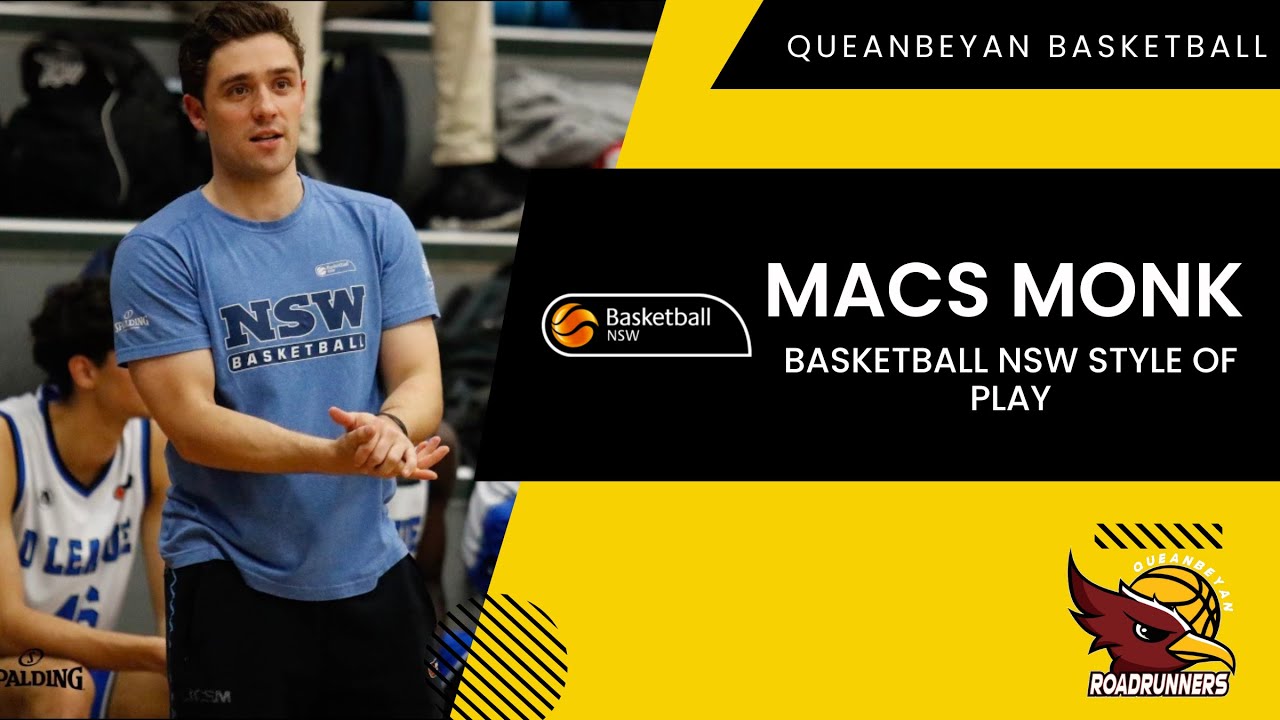 Basketball NSW Style of Play - Macs Monk | Basketball NSW