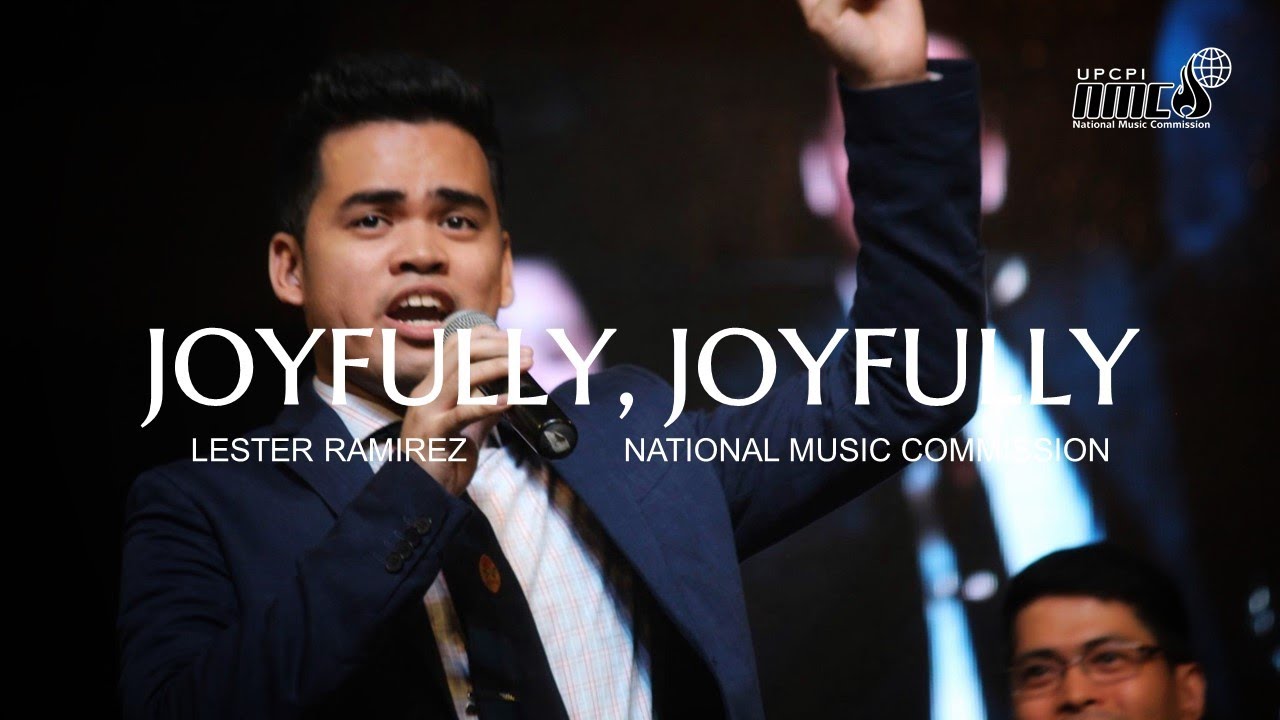 UPCPI National Music Commission (NMC) - Joyfully, Joyfully by Ron Kenoly