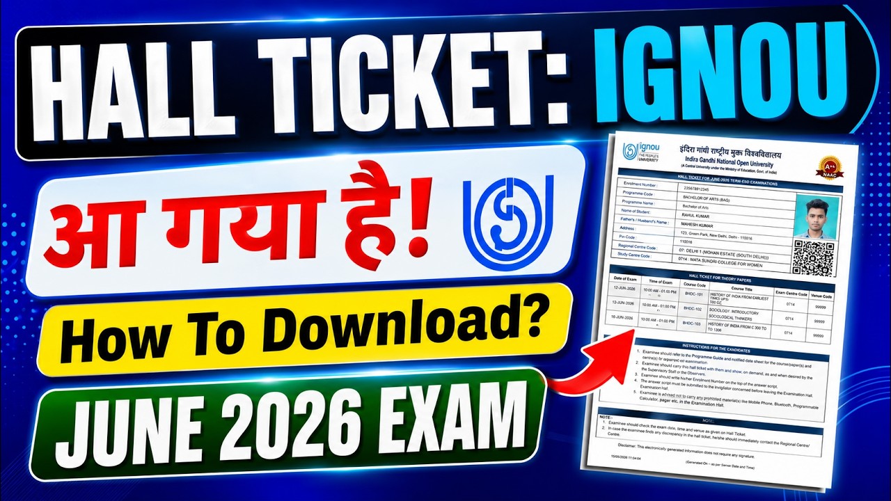 IGNOU Hall Ticket Release For June 2026 Exam | How To Download IGNOU Hall Ticket June 2026 Exam