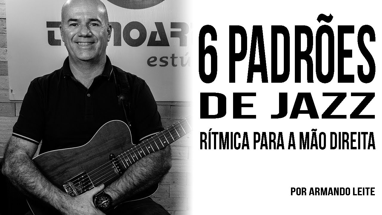 6 Padrões de Jazz Rítmica para a mão direita por Armando Leite