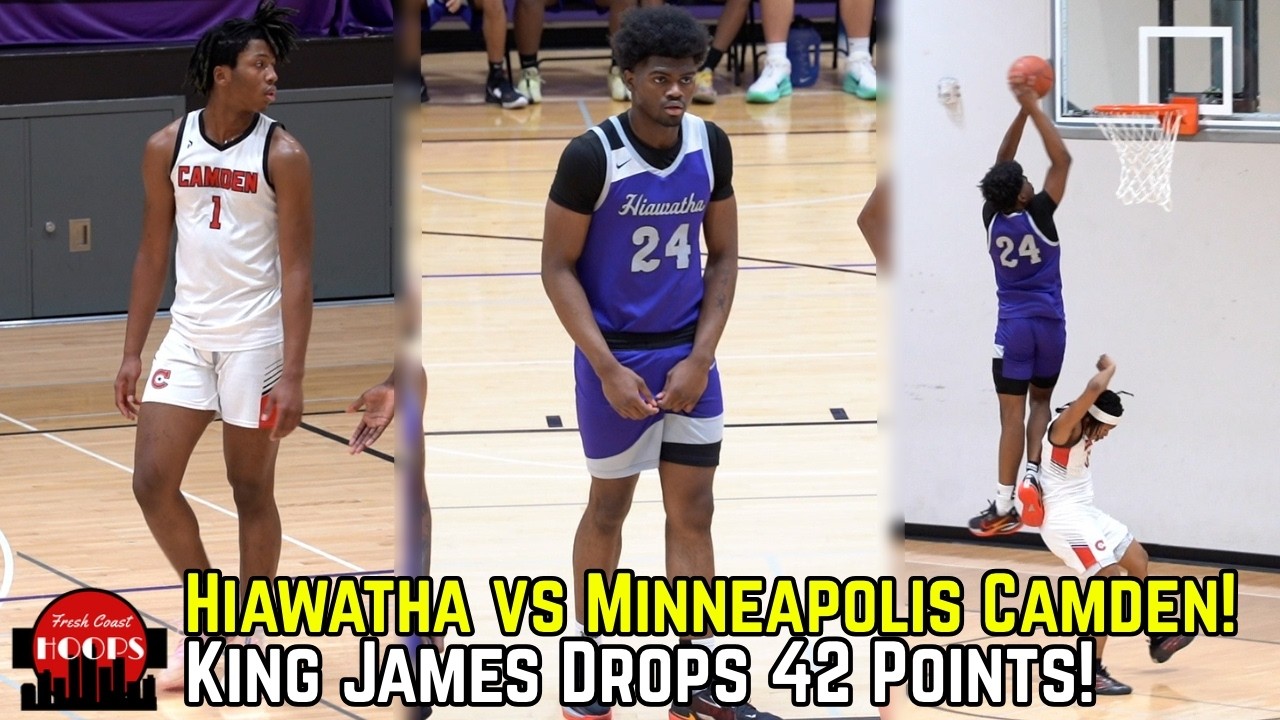 King James Drops 42 Points! Hiawatha Takes On Minneapolis Camden!