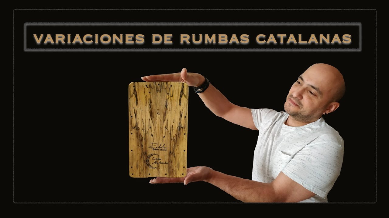 Clases de cajón 3.- Variaciones de Rumba catalana