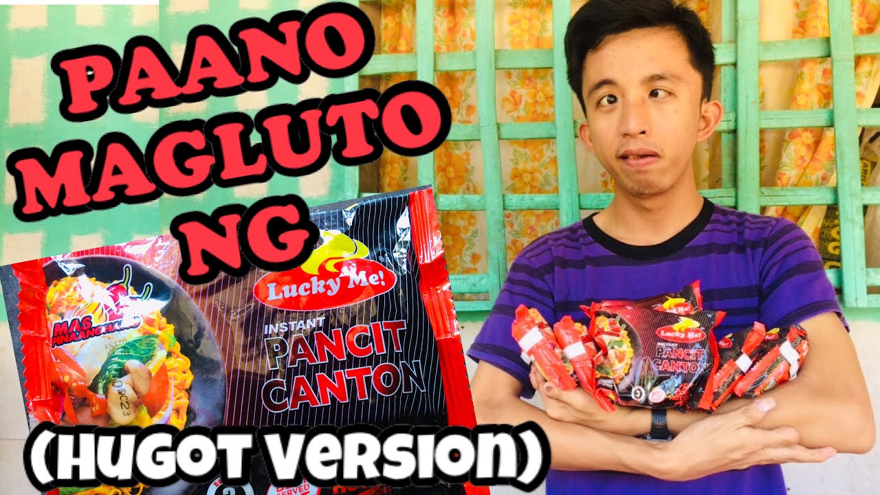 PAANO MAGLUTO NG PANCIT CANTON (HUGOT & FUNNY VERSION) | Joseph Anggot