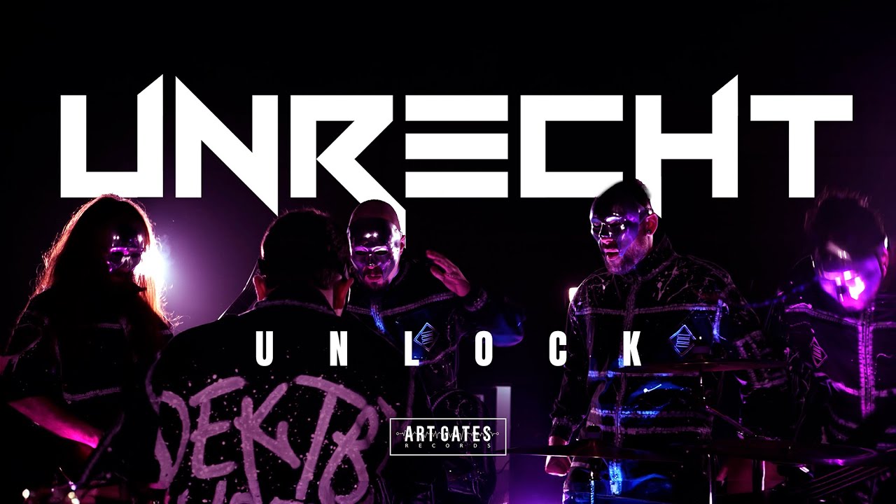 Unrecht - Unlock (Official Video)