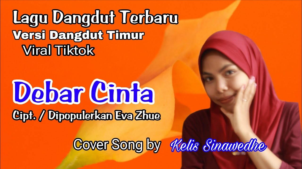 Debar Cinta - Eva Zhue (Cover Kelis Sinawedhe - Lagu Dangdut Viral 2024) HD
