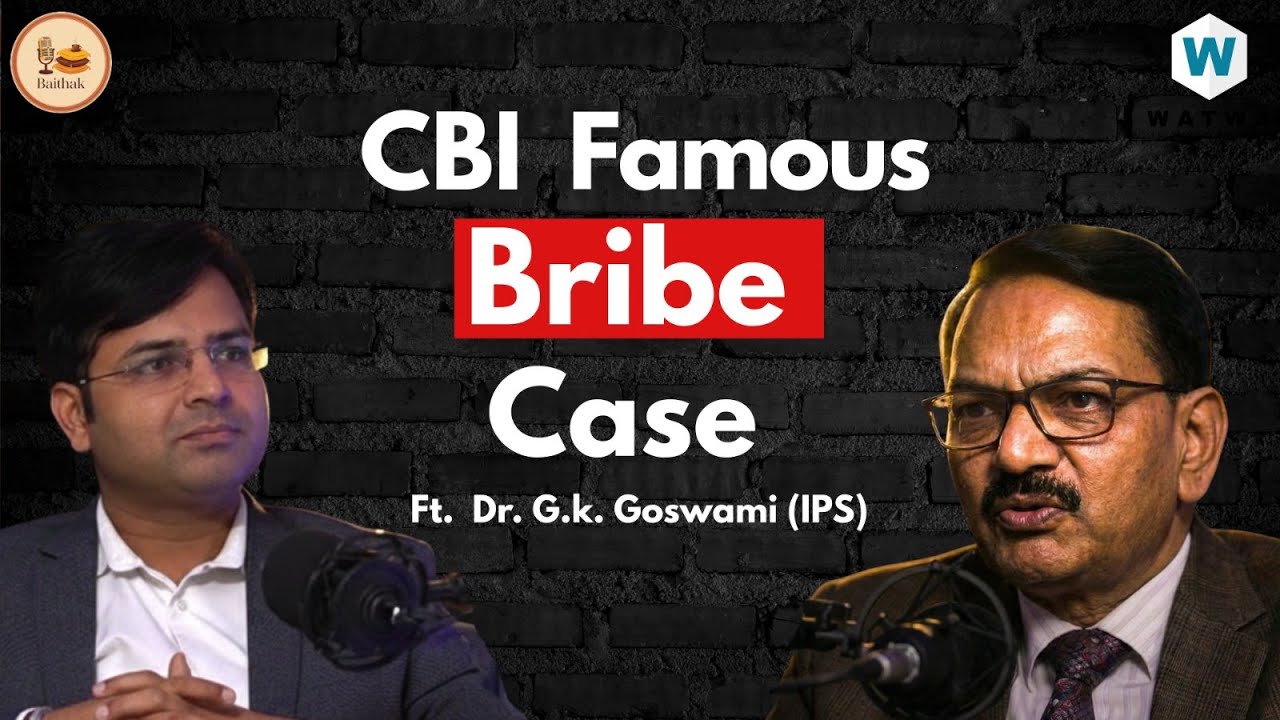 Most Unique CBI Bribe Case | Ex-Joint Director CBI G.K. Goswami | Baithak