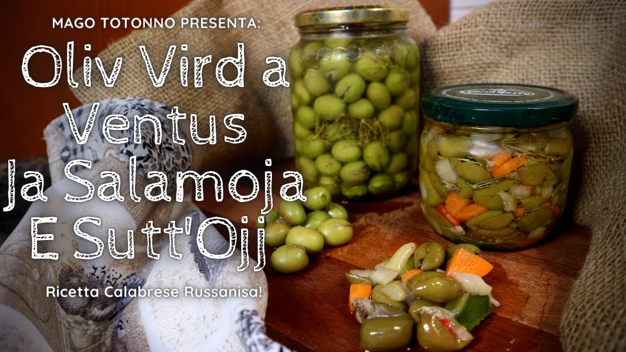 OLIVE VERDI schiacciate in SALAMOIA e SOTT'OLIO Ricetta Calabrese