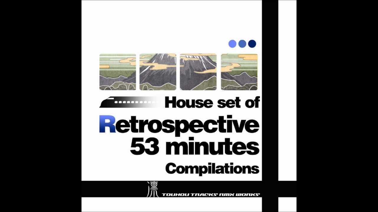 House Set of Retrospective 53 Minutes: 01 - Neo Super-Express