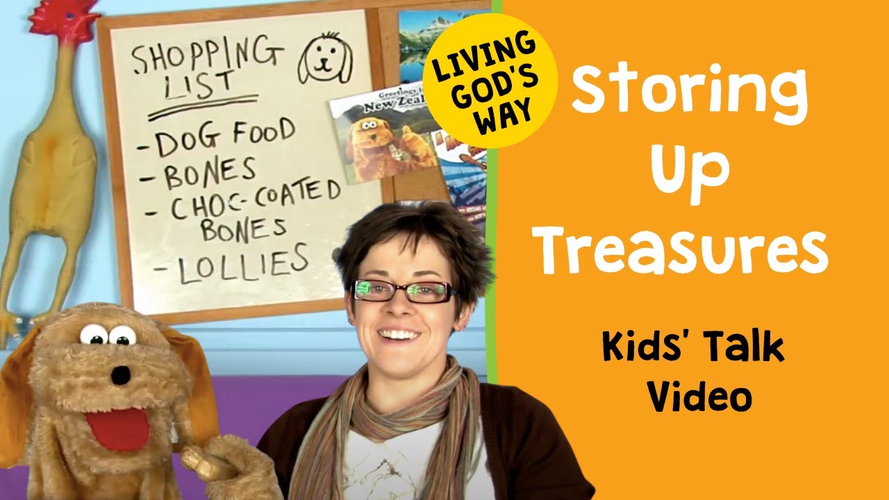 Storing up Treasures - Kids' Talk Video
