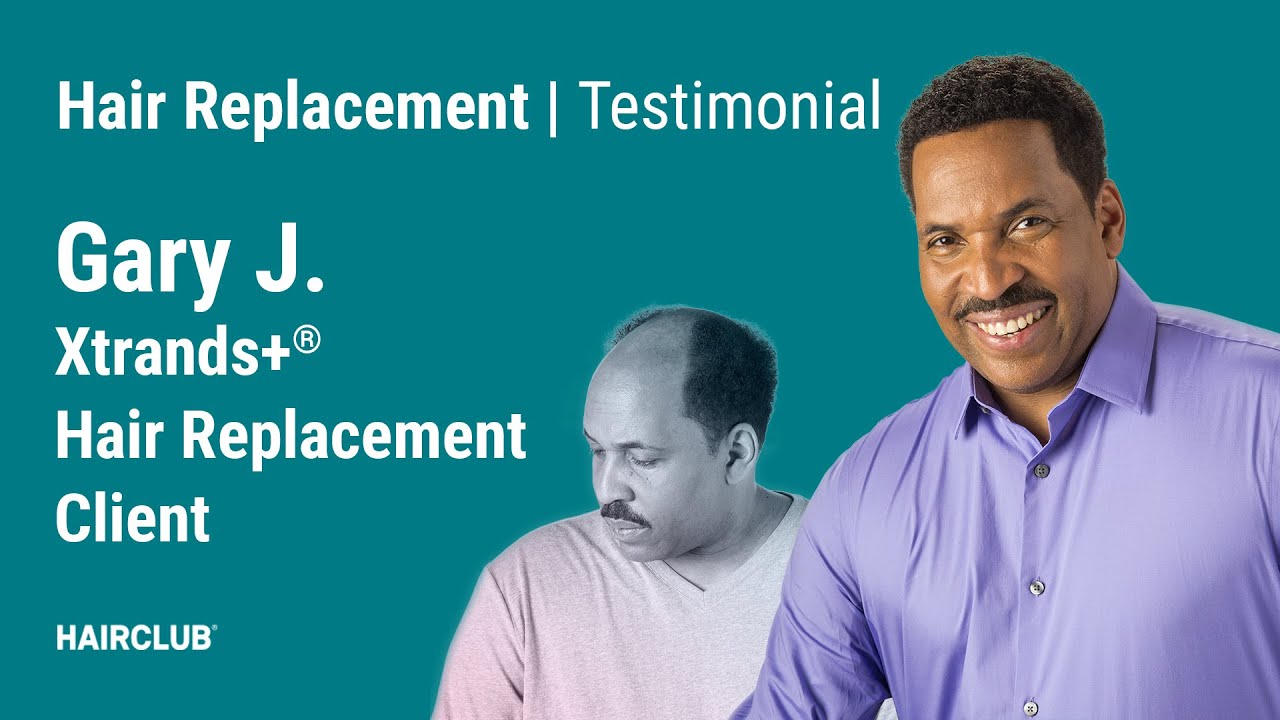 Gary  | Non-surgical hair replacement for African-American Males