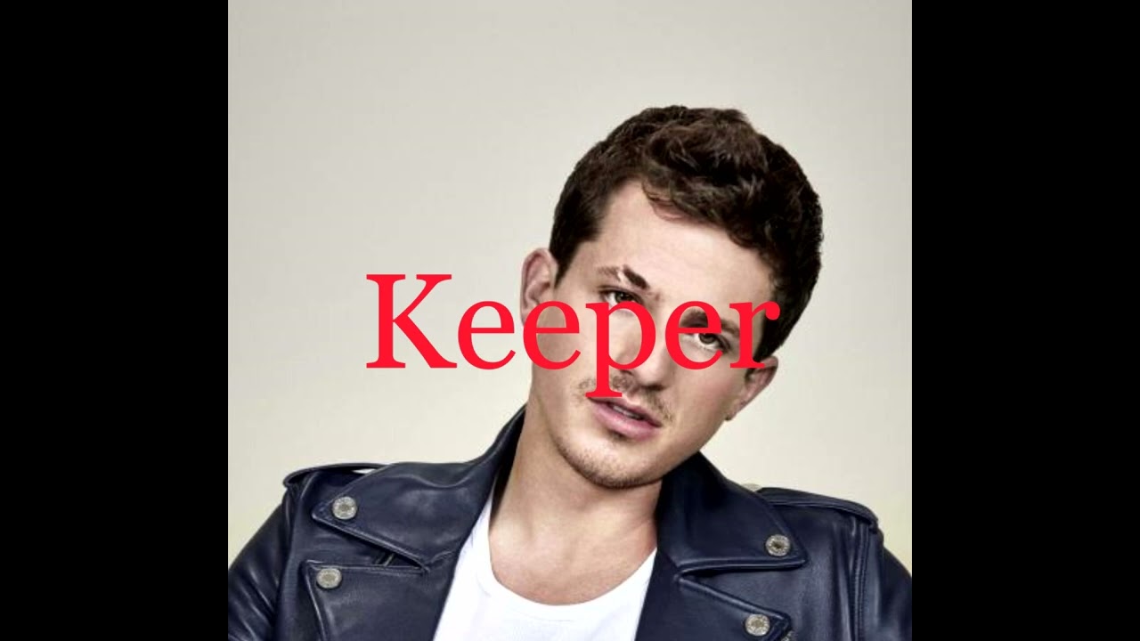 Charlie Puth - Keeper (Unreleased)