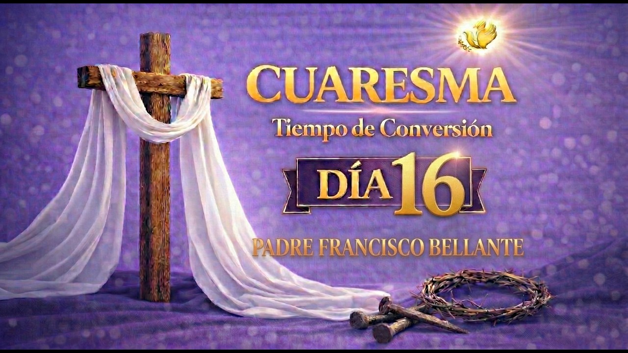 ✝️ ADORACION AL SANTISIMO 16 P. FRANCISCO BELLANTE