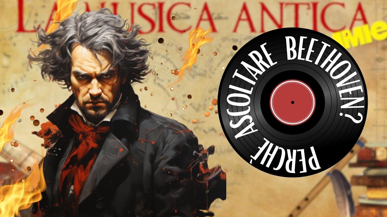 Perché ascoltare BEETHOVEN?