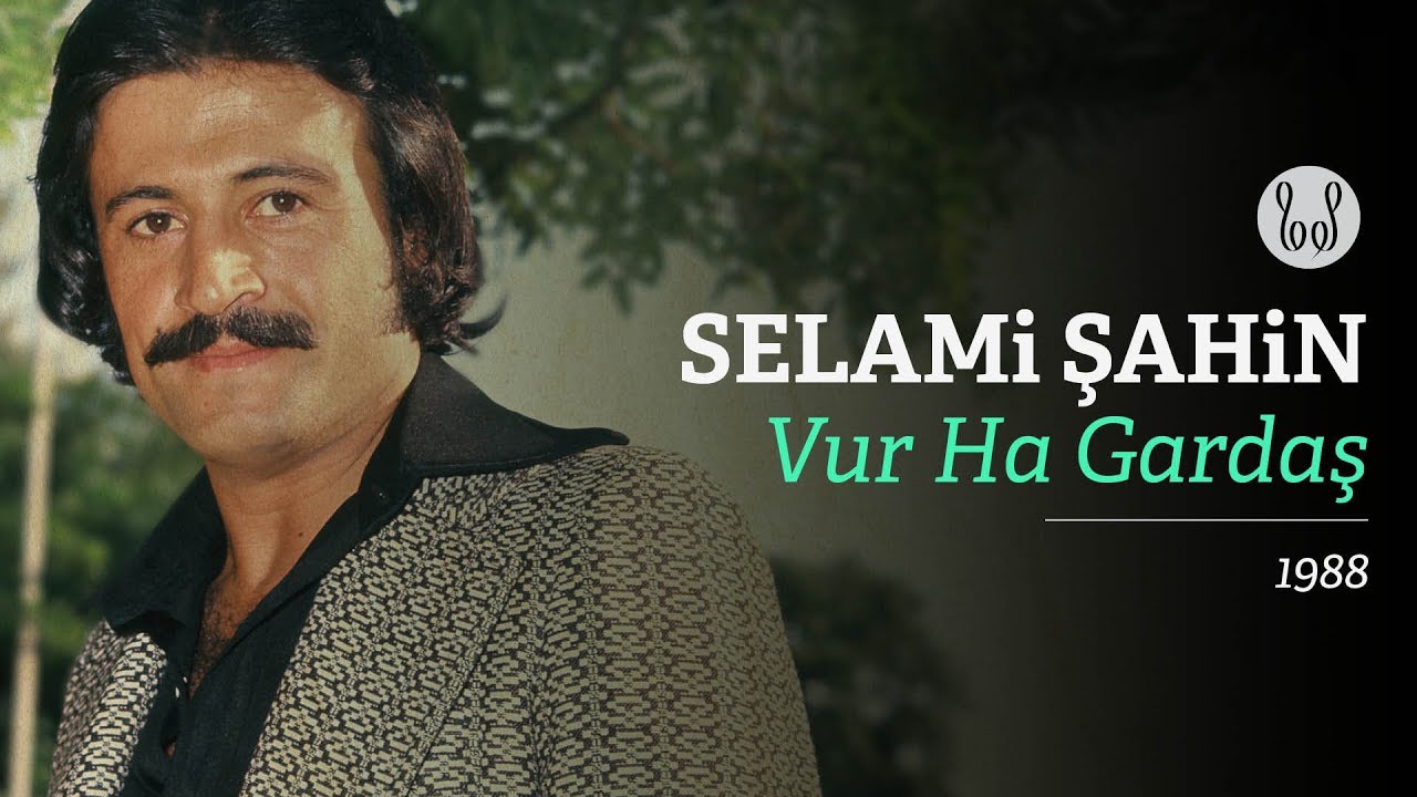 Selami Şahin - Vur Ha Gardaş (Official Audio)
