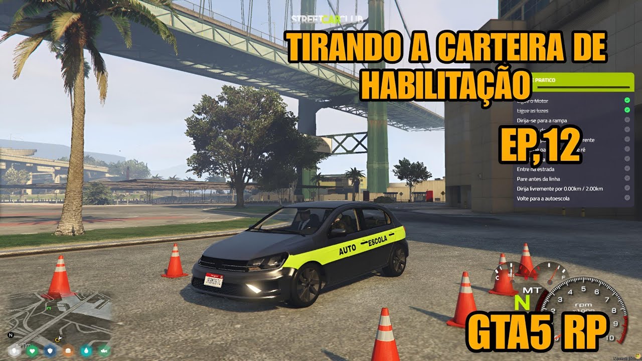 EP,12 TIRANDO A CARTEIRA DE HABILITAÇÃO B..#gtarp STREET CAR CLUB 🇧🇷