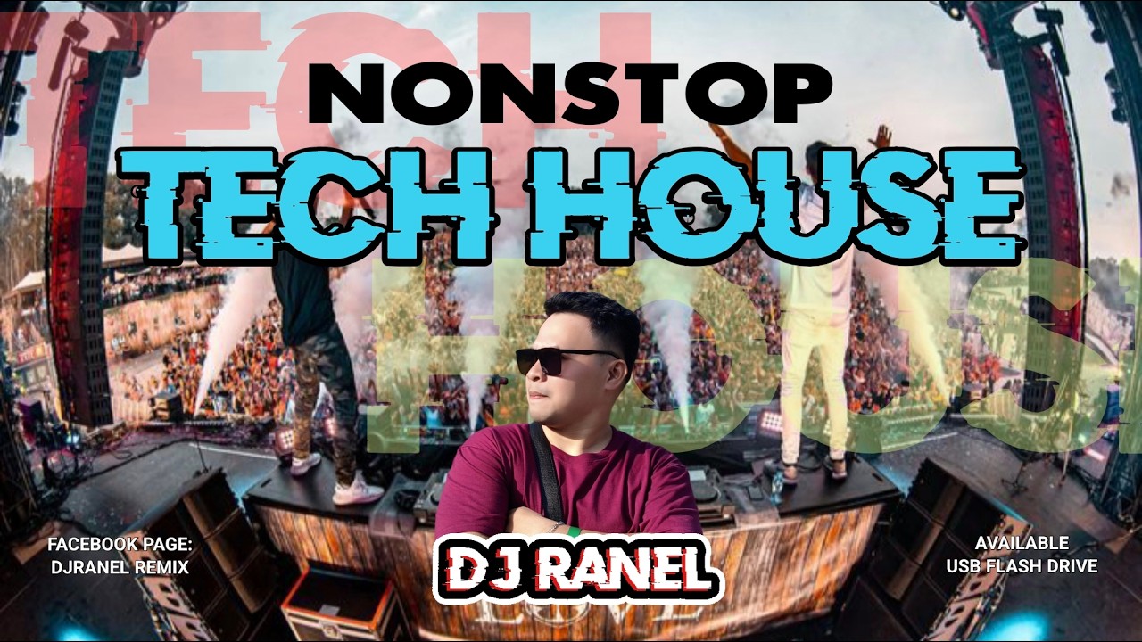 NONSTOP TECH HOUSE | DJRANEL REMIX