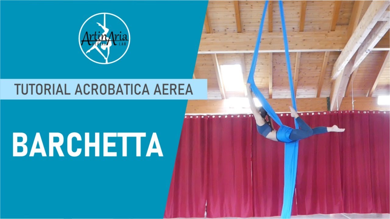 Aerial silks tutorial - BARCHETTA - Artinaria Aerial Lab