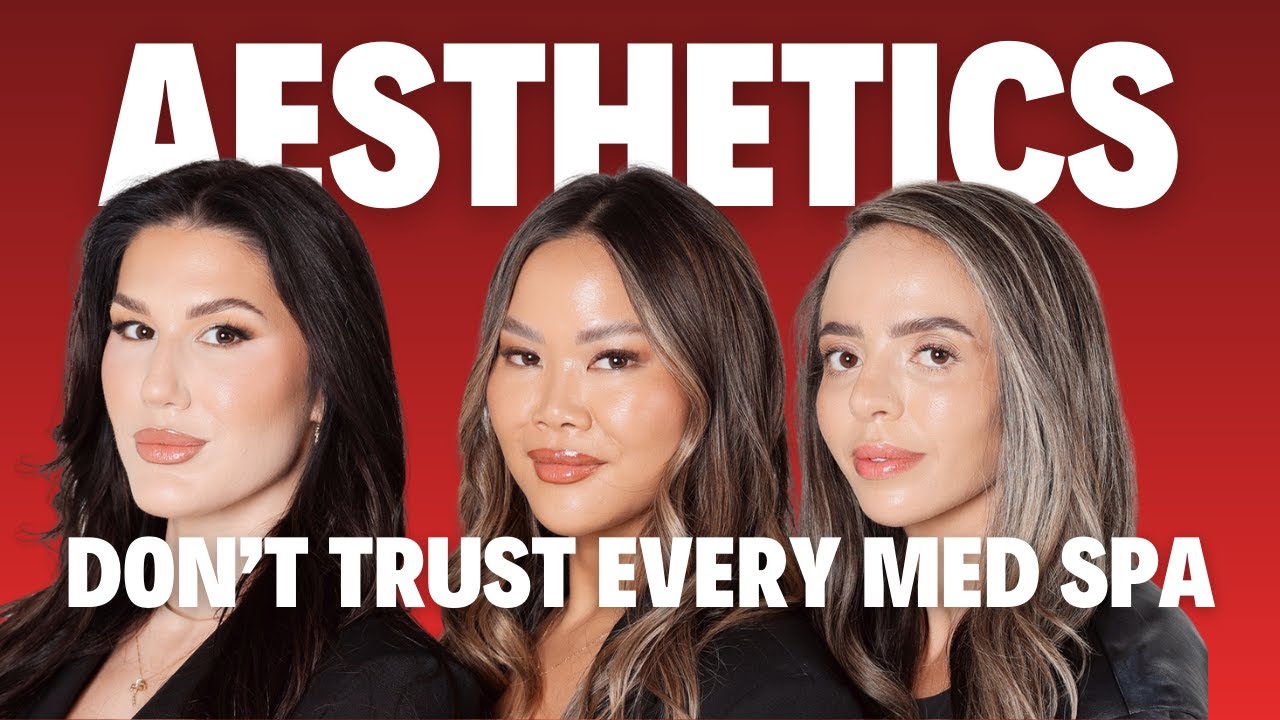 Choosing a Med Spa: Biggest Red Flags, Botox Myths & Aesthetic Truths.