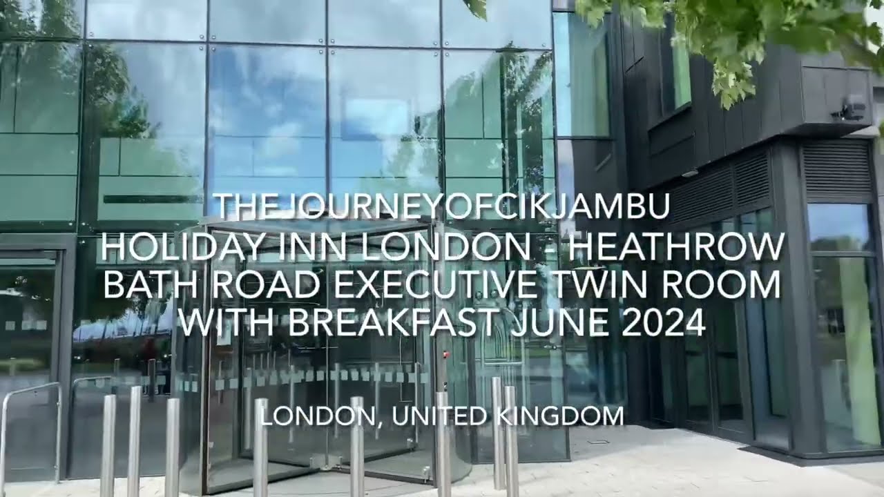 Holiday Inn London - Heathrow Bath Road Executive Twin Room with Breakfast June 2024