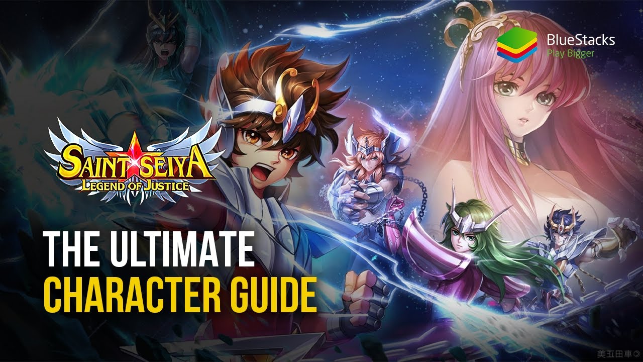 Saint Seiya: Legend of Justice - The Ultimate Character Guide