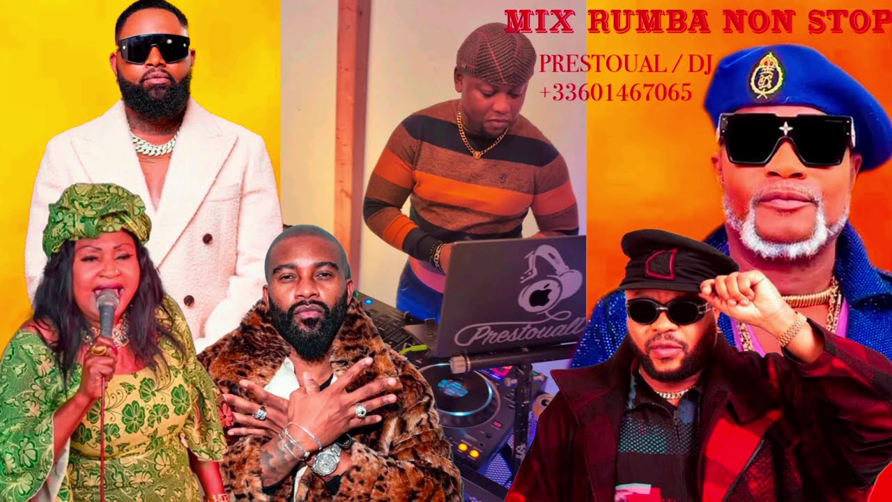 MIX BEST RUMBA CONGOLAISE  Tel: +33 601467065